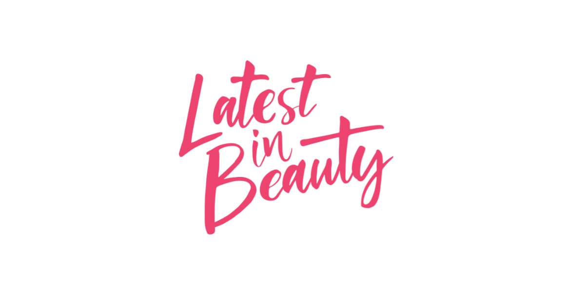 Latest in Beauty Review 2025