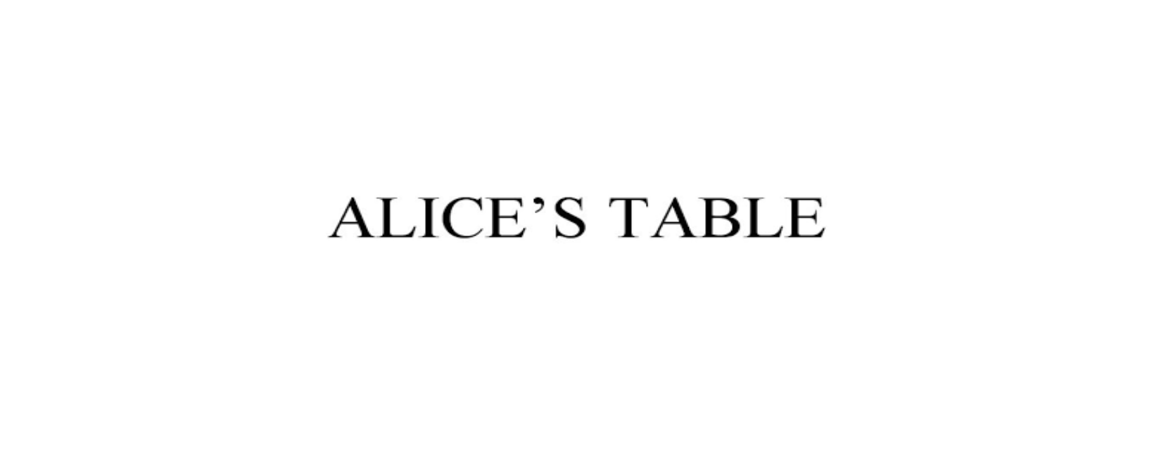 Alice's Table Review 2025