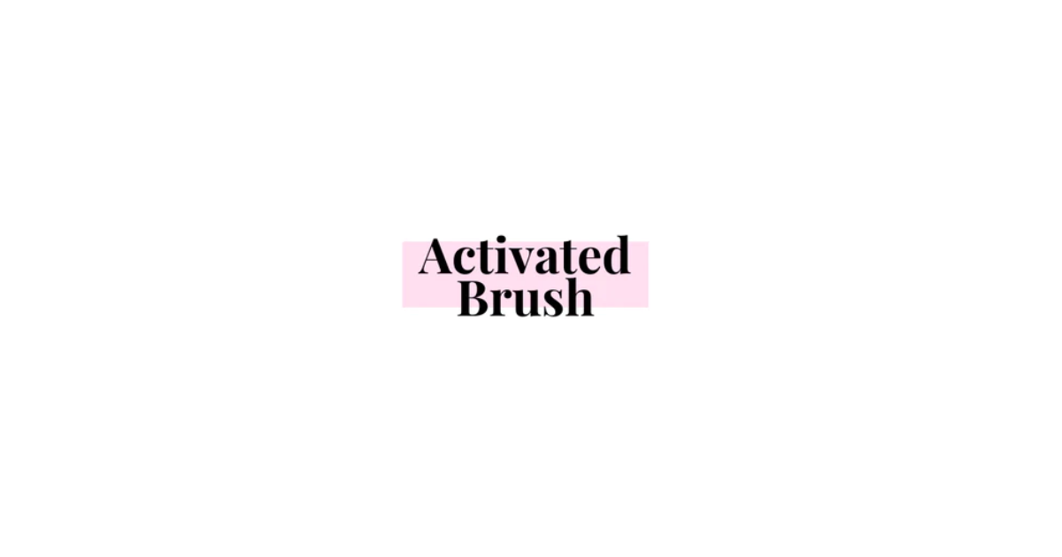 Activated Brush Discount Code 2023